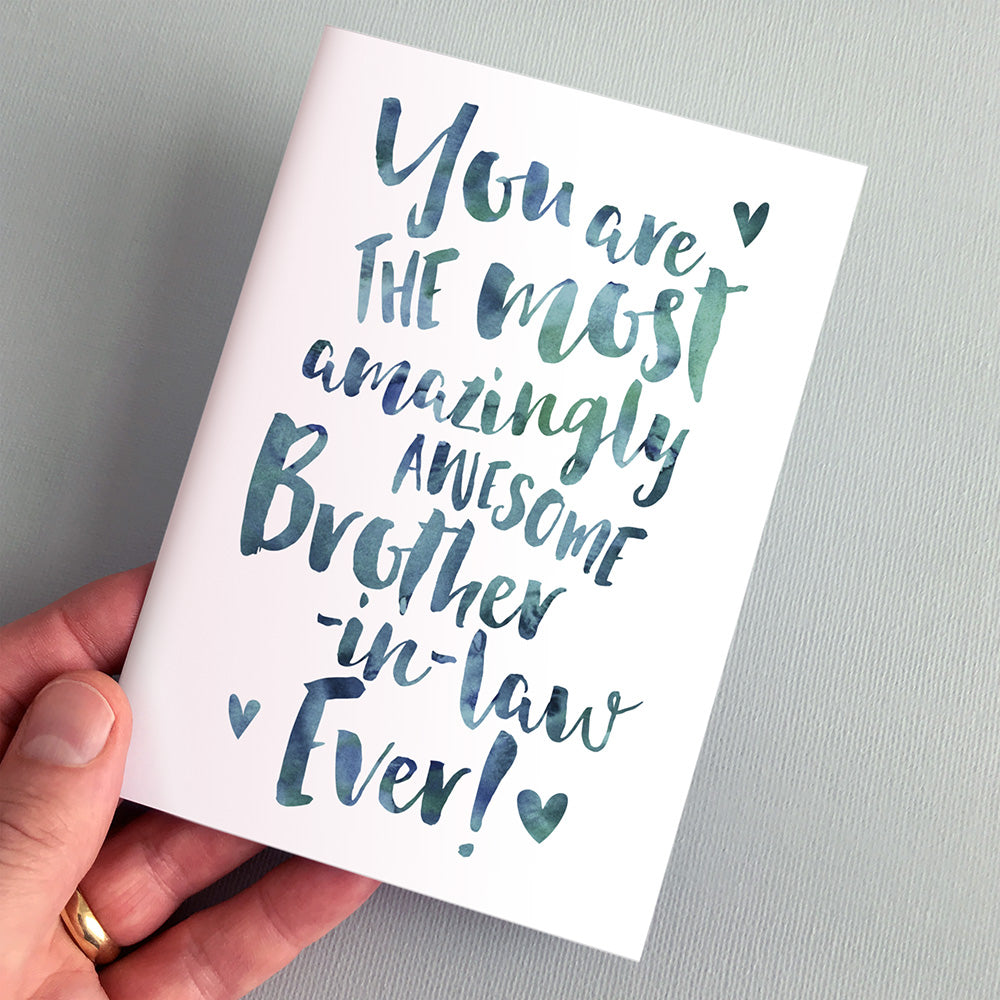 The Most Amazingly Awesome Brother-in-law Greeting Card by Dig The Earth