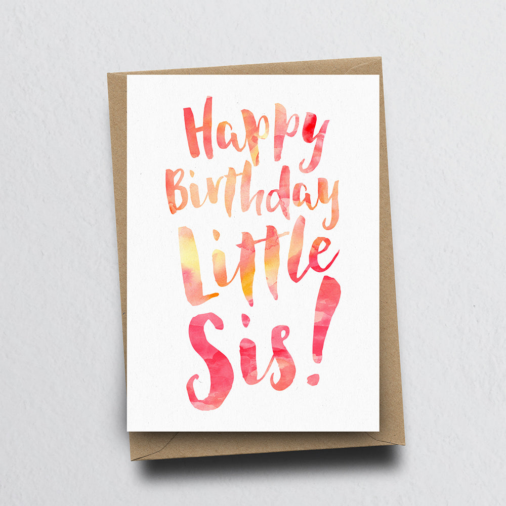 Happy Birthday Little Sis Greeting Card by Dig The Earth