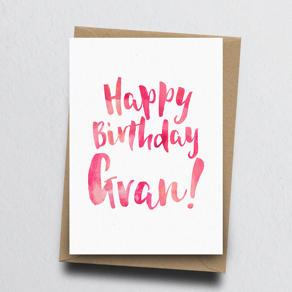 Happy Birthday Gran Greeting Card by Dig The Earth