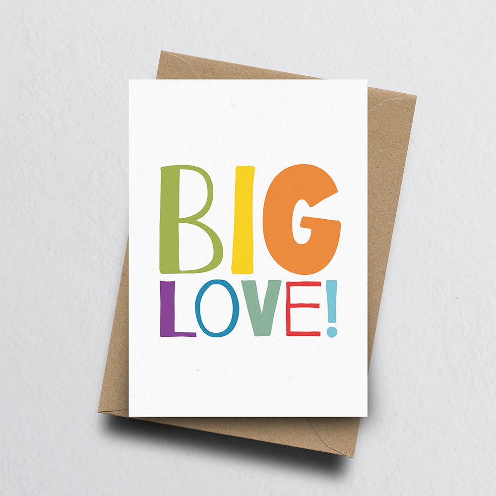 Big Love Greeting Card by Dig The Earth