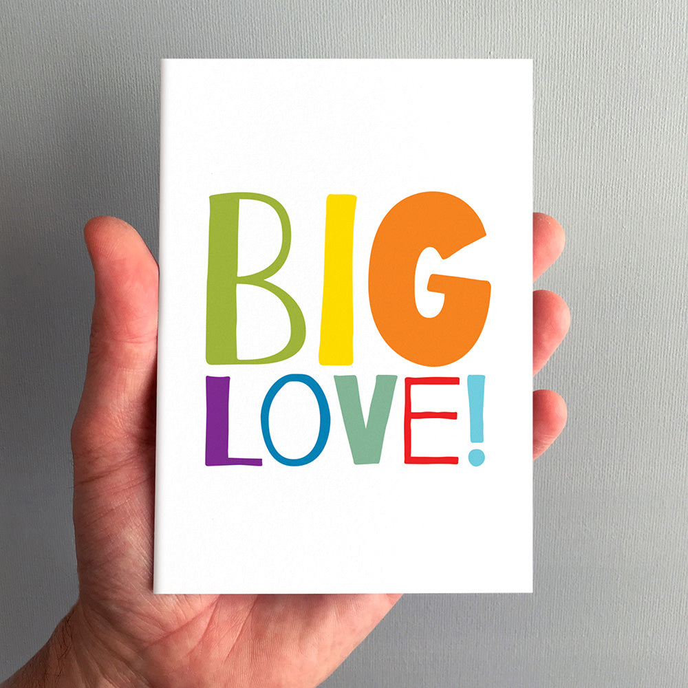 Big Love Greeting Card by Dig The Earth