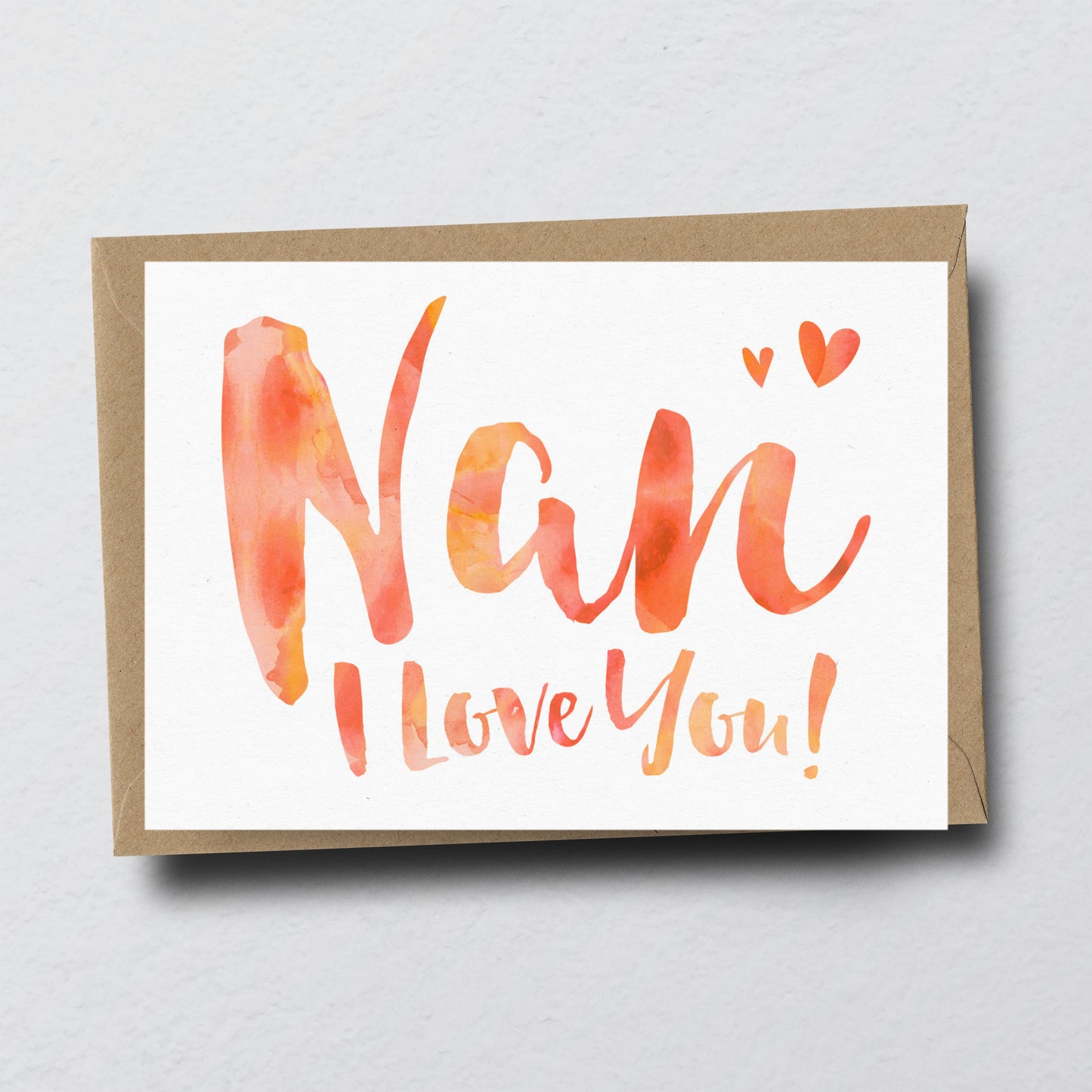 Nan I Love You Greeting Card by Dig The Earth