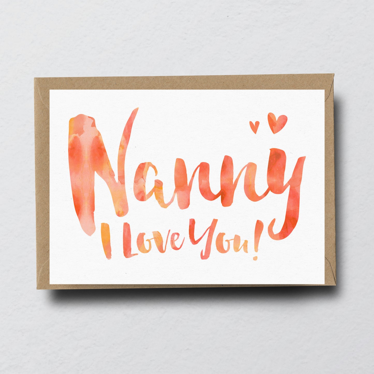 Nanny I Love You Greeting Card by Dig The Earth