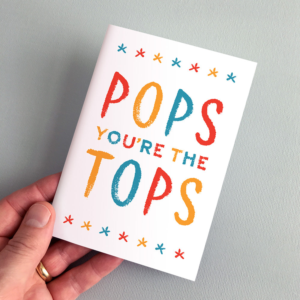 Pops You're The Tops Greeting Card by Dig The Earth