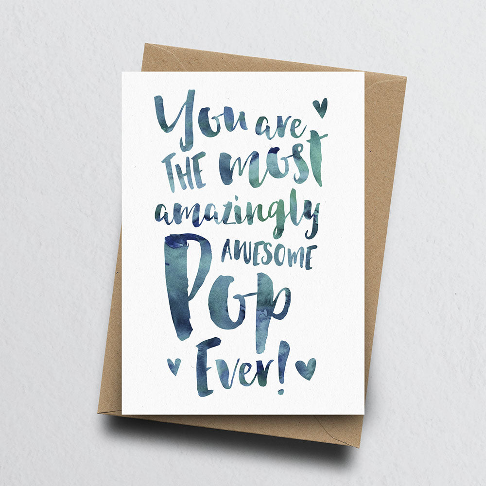 The Most Amazingly Awesome Dad Greeting Card by Dig The Earth
