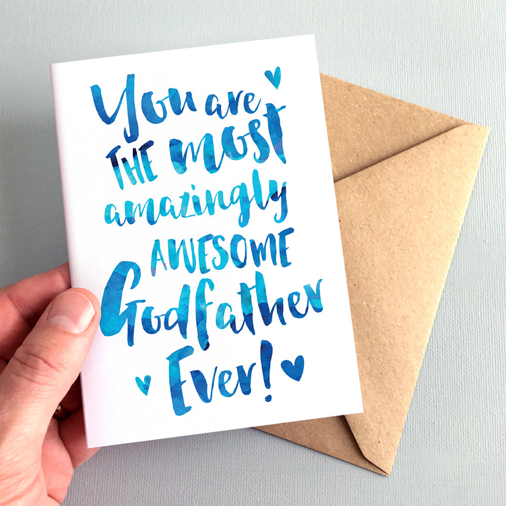 The Most Amazingly Awesome Godfather Greeting Card by Dig The Earth