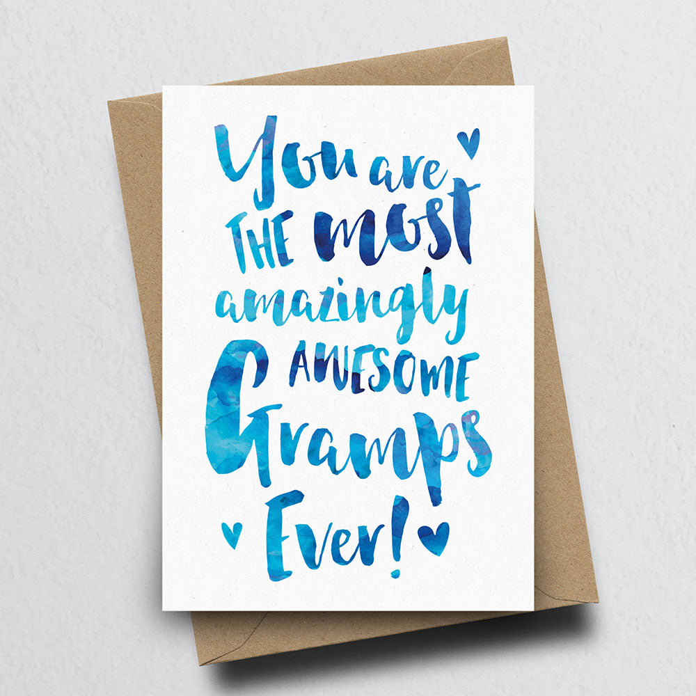 The Most Amazingly Awesome Gramps Greeting Card by Dig The Earth