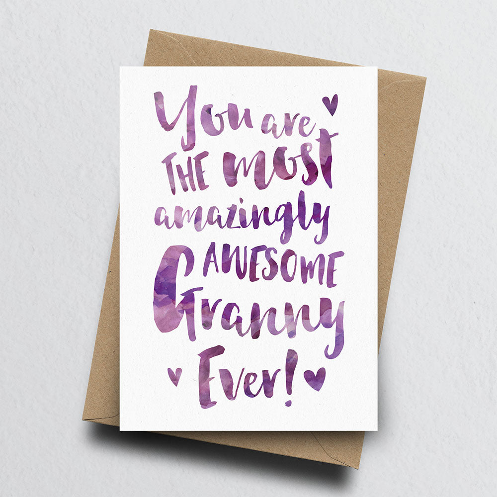 The Most Amazingly Awesome Granny Greeting Card by Dig The Earth
