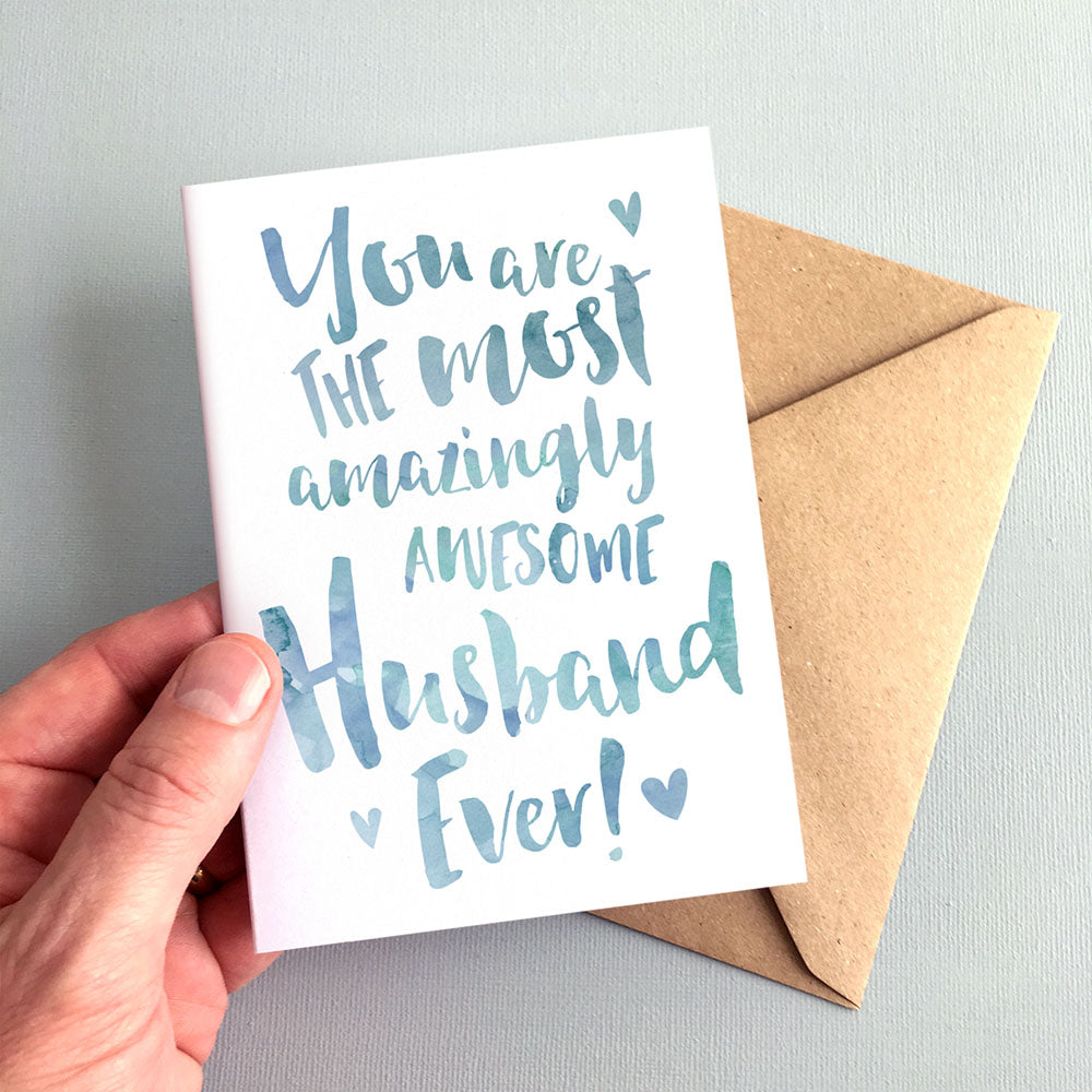 The Most Amazingly Awesome Husband Greeting Card by Dig The Earth