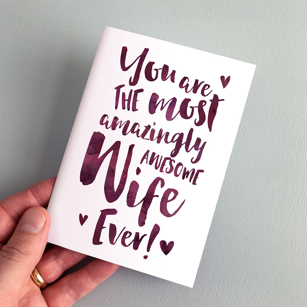The Most Amazingly Awesome Wife Greeting Card by Dig The Earth