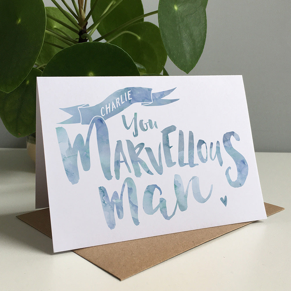 You Marvellous Man Greeting Card by Dig The Earth