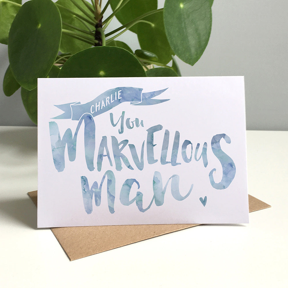 You Marvellous Man Greeting Card by Dig The Earth