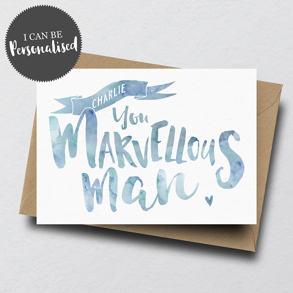 You Marvellous Man Greeting Card by Dig The Earth