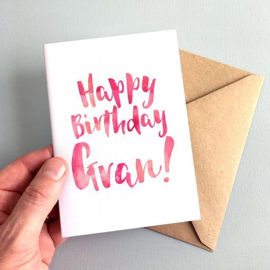 Happy Birthday Gran Greeting Card by Dig The Earth