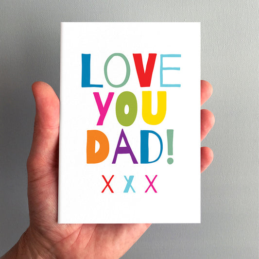 Love You Dad Greeting Card by Dig The Earth