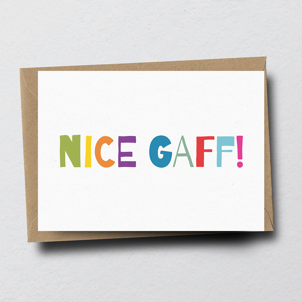 Nice Gaff Greeting Card by Dig The Earth