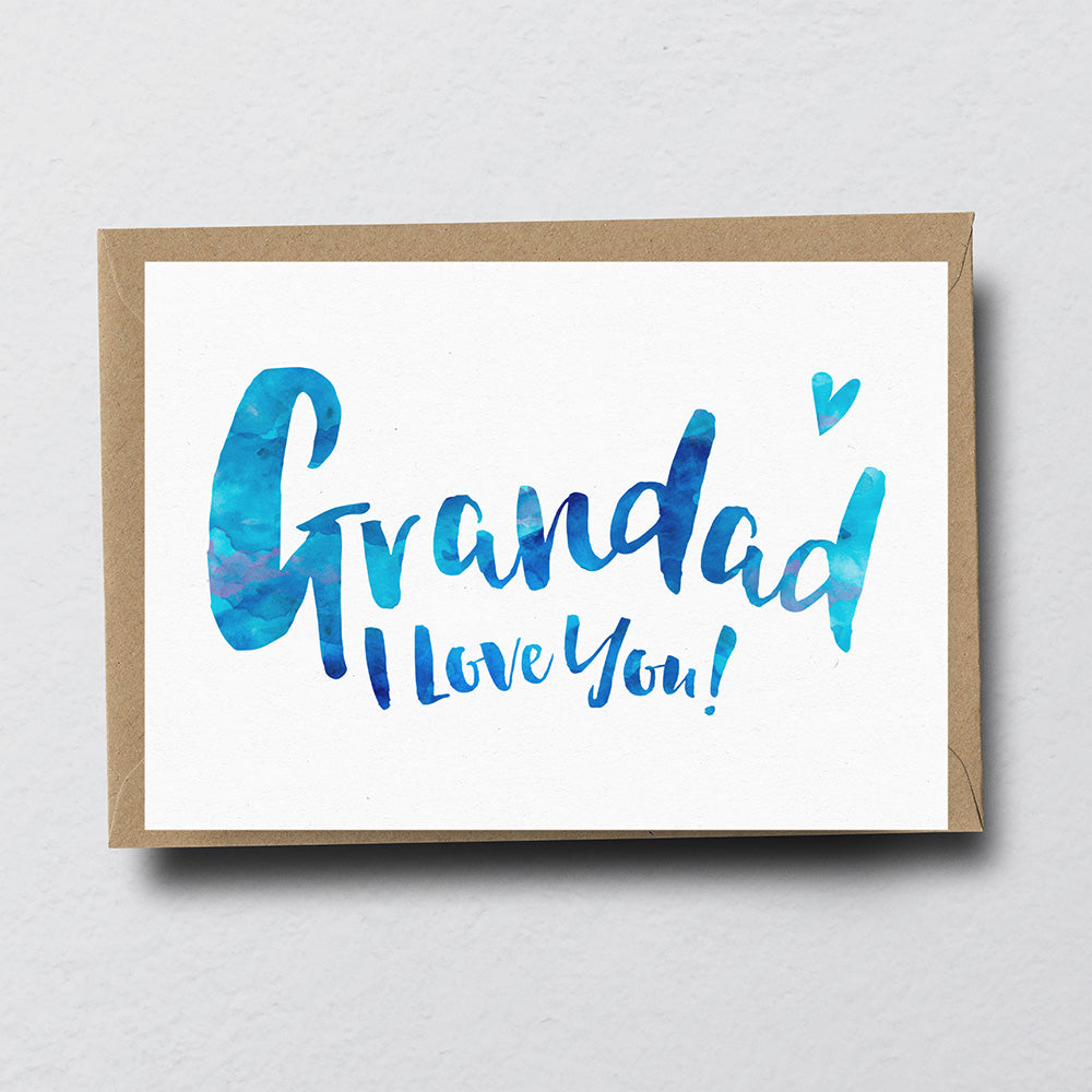 Grandad I Love You Greeting Card by Dig The Earth
