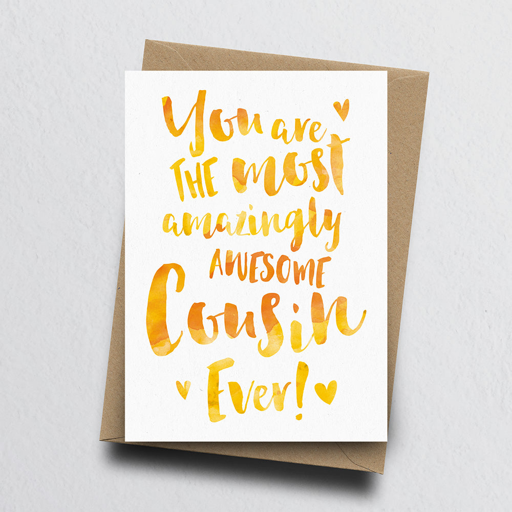 The Most Amazingly Awesome Cousin Greeting Card in Yellow by Dig The Earth