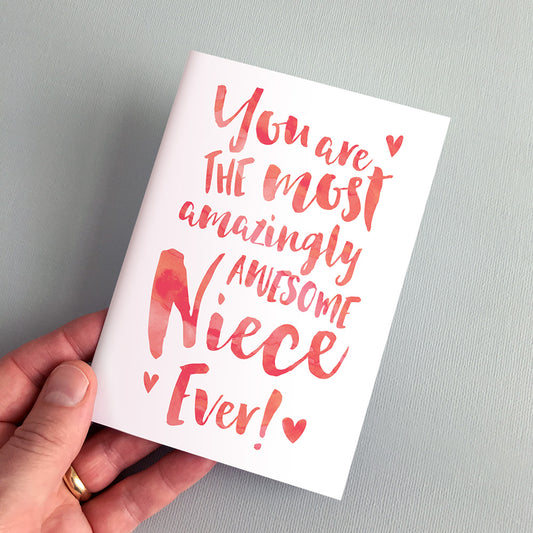 The Most Amazingly Awesome Niece Greeting Card by Dig The Earth